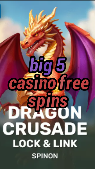 big 5 casino free spins-fqqjrm9vrme7zzjgfjql.com